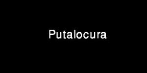 putalocura account|Putalocura